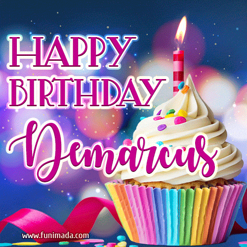 Happy Birthday Demarcus - Lovely Animated GIF