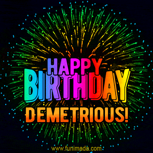New Bursting with Colors Happy Birthday Demetrious GIF and Video with Music