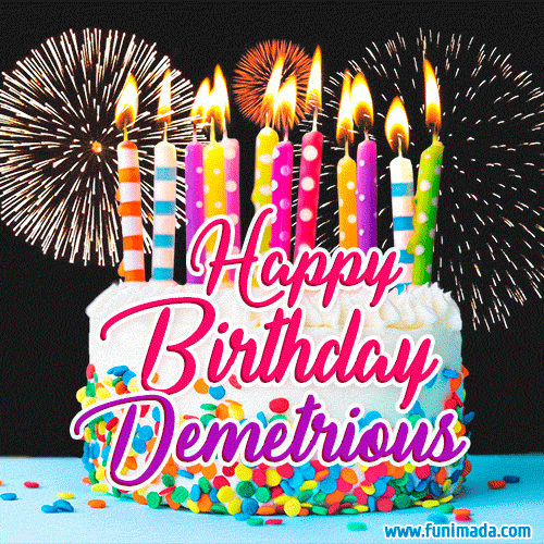 Amazing Animated GIF Image for Demetrious with Birthday Cake and Fireworks