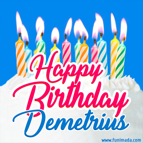 Happy Birthday GIF for Demetrius with Birthday Cake and Lit Candles