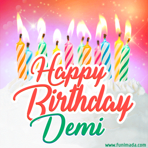 Happy Birthday GIF for Demi with Birthday Cake and Lit Candles