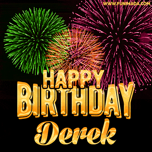 Wishing You A Happy Birthday, Derek! Best fireworks GIF animated greeting card.
