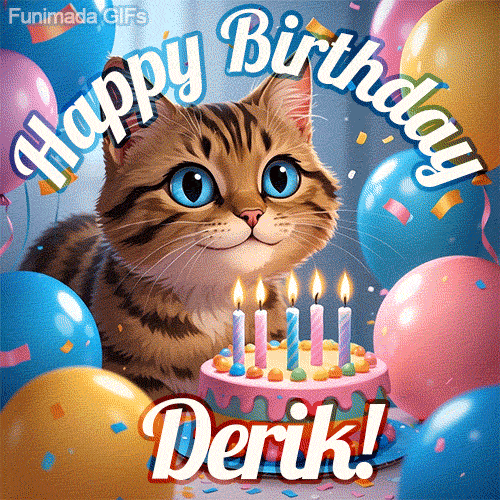 A playful tabby cat sits behind a colorful birthday cake surrounded by balloons and confetti, with 'Happy Birthday Derik!' written above in festive letters.
