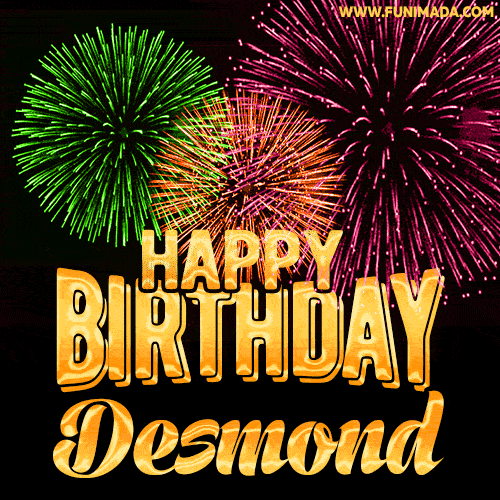 Wishing You A Happy Birthday, Desmond! Best fireworks GIF animated greeting card.