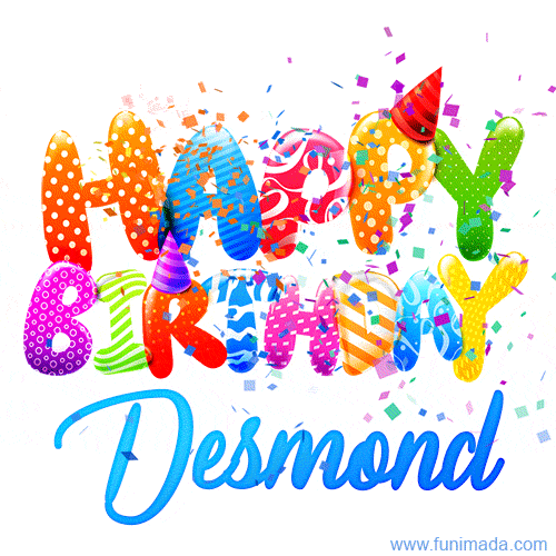 Happy Birthday Desmond - Creative Personalized GIF With Name
