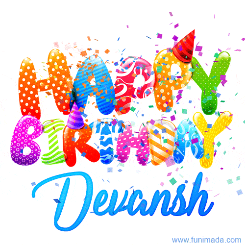 Happy Birthday Devansh - Creative Personalized GIF With Name