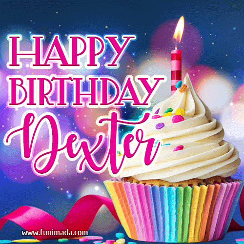 Happy Birthday Dexter - Lovely Animated GIF
