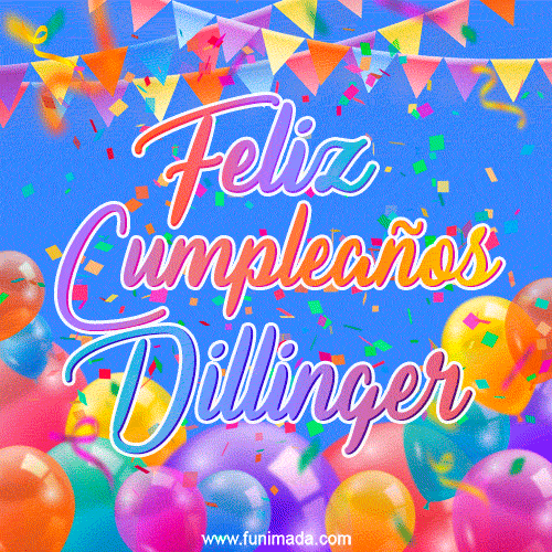 Feliz Cumpleaños Dillinger (GIF)