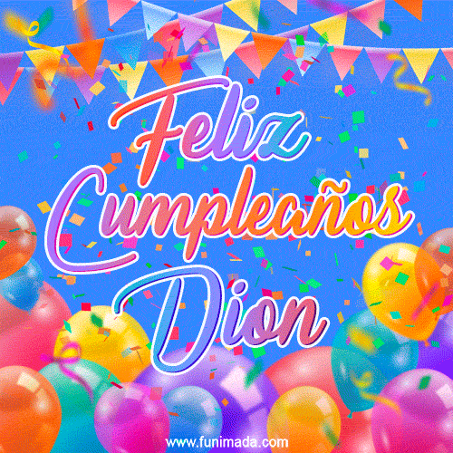 Feliz Cumpleaños Dion (GIF)