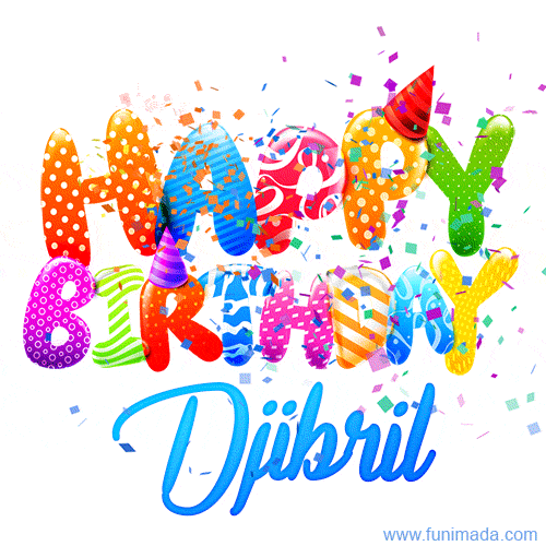 Happy Birthday Djibril - Creative Personalized GIF With Name