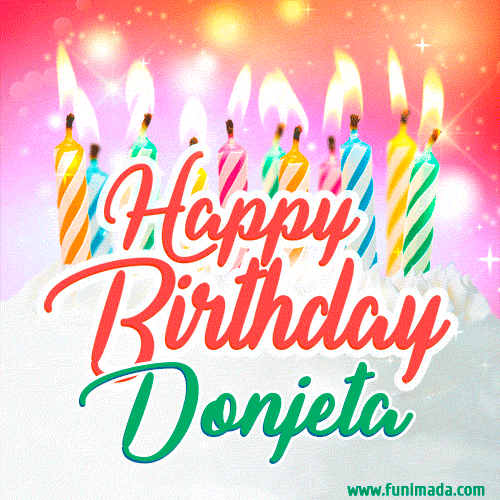 Bright birthday candles with rainbow flames on a cake, alongside the text 'Happy Birthday Donjeta' in vibrant script in this celebratory animated GIF.