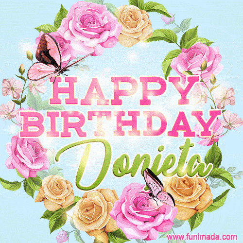 A charming animated GIF featuring 'Happy Birthday Donjeta' in pink and green text, surrounded by delicate roses, leaves, and fluttering butterflies on a soft light blue pastel background.