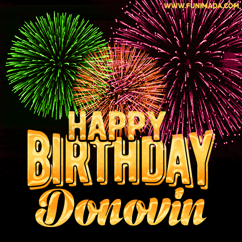 Wishing You A Happy Birthday, Donovin! Best fireworks GIF animated greeting card.