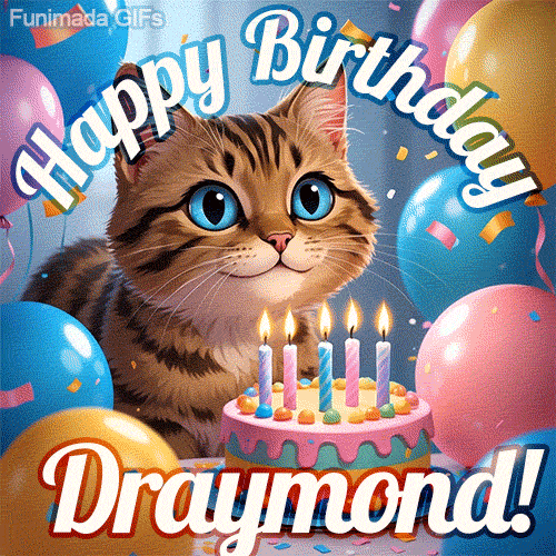 A playful tabby cat sits behind a colorful birthday cake surrounded by balloons and confetti, with 'Happy Birthday Draymond!' written above in festive letters.