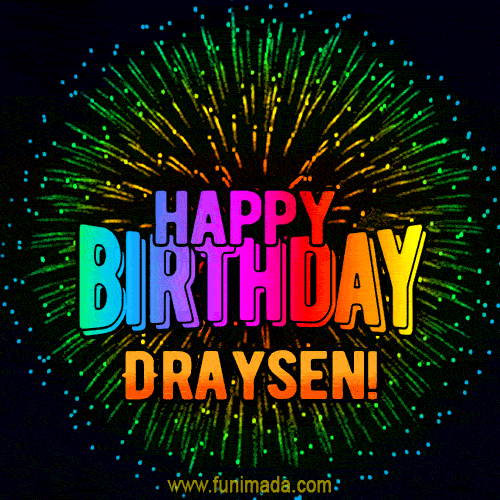 A colorful animated GIF featuring the text 'Happy Birthday Draysen!' in rainbow colors with a dynamic iridescent firework display in the background.