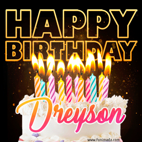 Dreyson - Animated Happy Birthday Cake GIF for WhatsApp