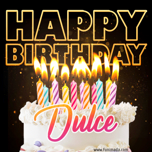Dulce - Animated Happy Birthday Cake GIF Image for WhatsApp
