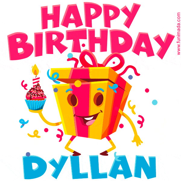 Funny Happy Birthday Dyllan GIF