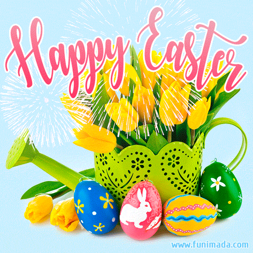 Tulips in a Watering Can and Beautiful Painted Eggs - Happy Easter GIF