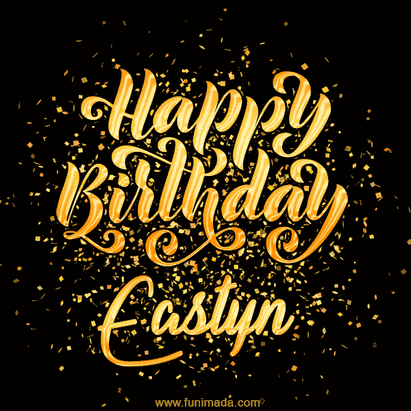 Happy Birthday Card for Eastyn - Download GIF and Send for Free