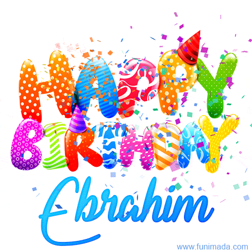 Happy Birthday Ebrahim - Creative Personalized GIF With Name