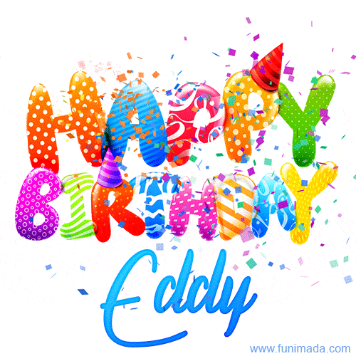 Happy Birthday Eddy - Creative Personalized GIF With Name