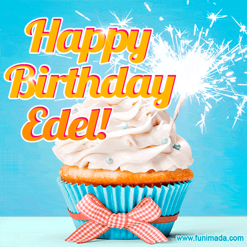 Happy Birthday, Edel! Elegant cupcake with a sparkler.