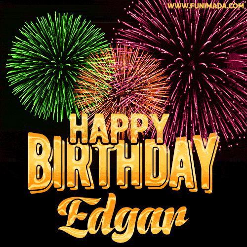 Wishing You A Happy Birthday, Edgar! Best fireworks GIF animated greeting card.