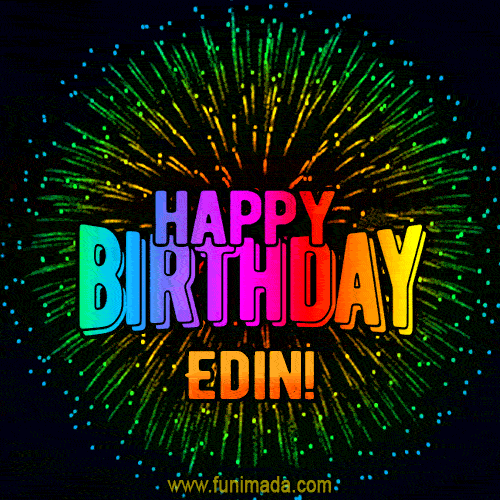 New Bursting with Colors Happy Birthday Edin GIF and Video with Music