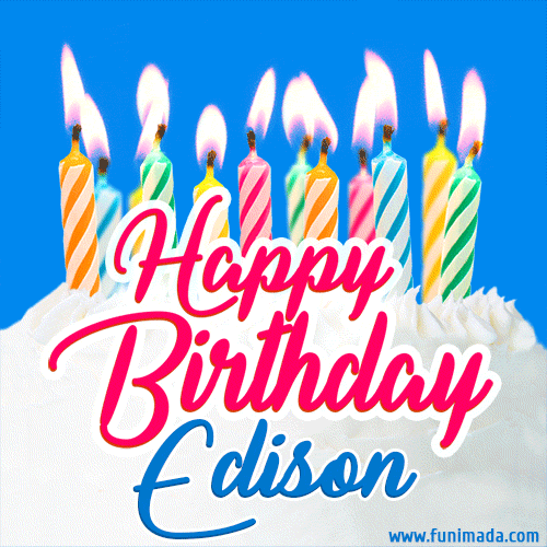Happy Birthday GIF for Edison with Birthday Cake and Lit Candles