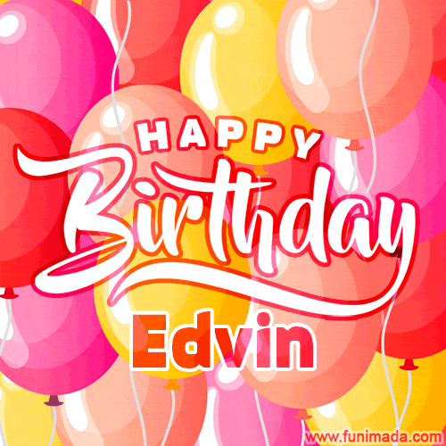 Happy Birthday Edvin - Colorful Animated Floating Balloons Birthday Card