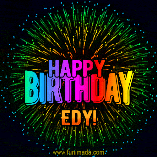 New Bursting with Colors Happy Birthday Edy GIF and Video with Music
