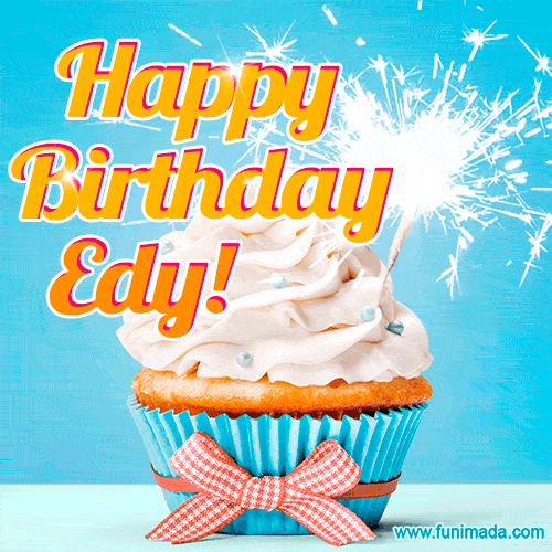 Happy Birthday, Edy! Elegant cupcake with a sparkler.