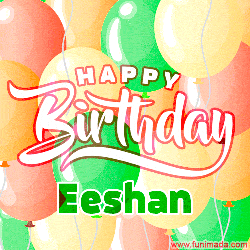 Happy Birthday Image for Eeshan. Colorful Birthday Balloons GIF Animation.