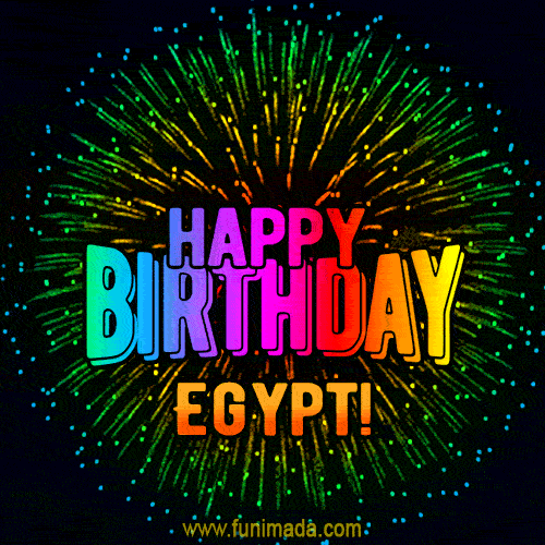 New Bursting with Colors Happy Birthday Egypt GIF and Video with Music