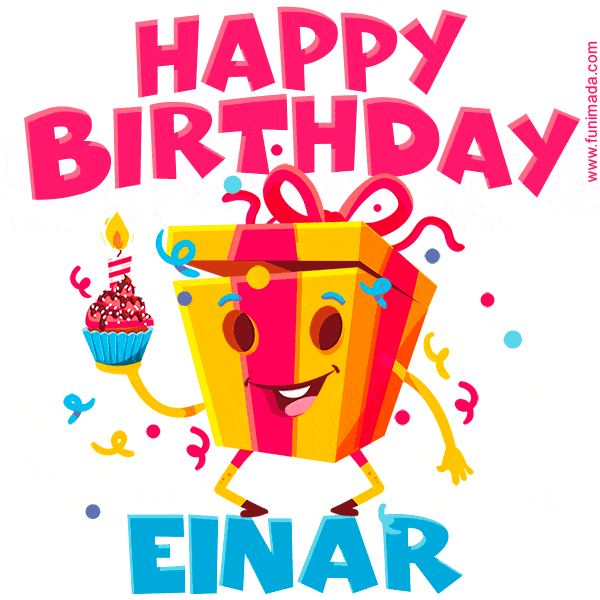 Funny Happy Birthday Einar GIF