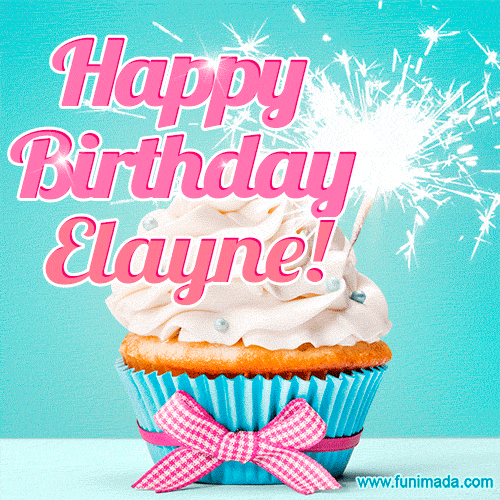 Happy Birthday Elayne! Elegang Sparkling Cupcake GIF Image.