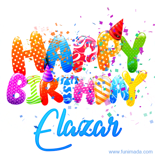 Happy Birthday Elazar - Creative Personalized GIF With Name
