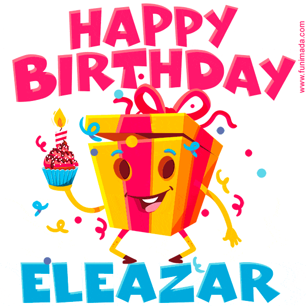 Funny Happy Birthday Eleazar GIF