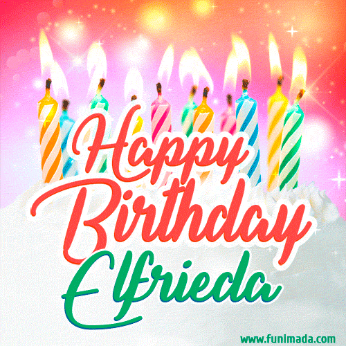 Happy Birthday GIF for Elfrieda with Birthday Cake and Lit Candles