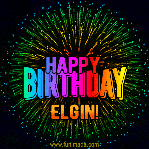New Bursting with Colors Happy Birthday Elgin GIF and Video with Music