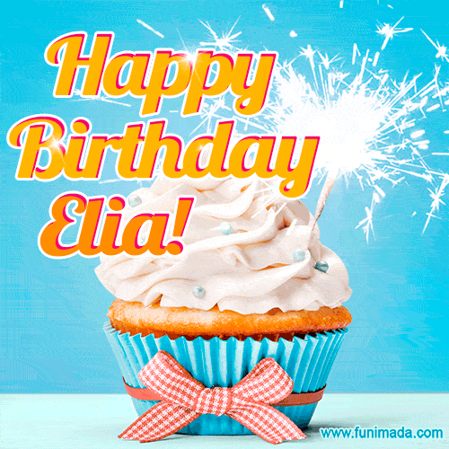 Happy Birthday, Elia! Elegant cupcake with a sparkler.