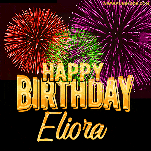 Wishing You A Happy Birthday, Eliora! Best fireworks GIF animated greeting card.