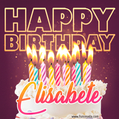 Elisabete - Animated Happy Birthday Cake GIF Image for WhatsApp