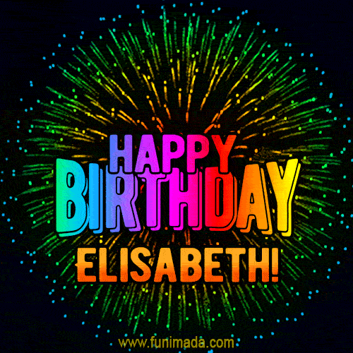 New Bursting with Colors Happy Birthday Elisabeth GIF and Video with Music