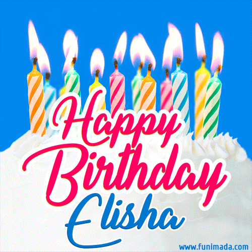 Happy Birthday GIF for Elisha with Birthday Cake and Lit Candles