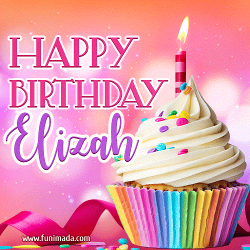 Happy Birthday Elizah - Lovely Animated GIF