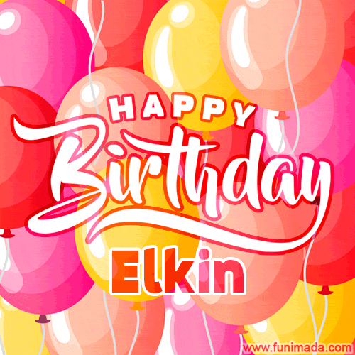 Happy Birthday Elkin - Colorful Animated Floating Balloons Birthday Card