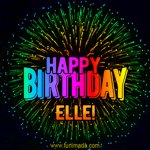 New Bursting with Colors Happy Birthday Elle GIF and Video with Music