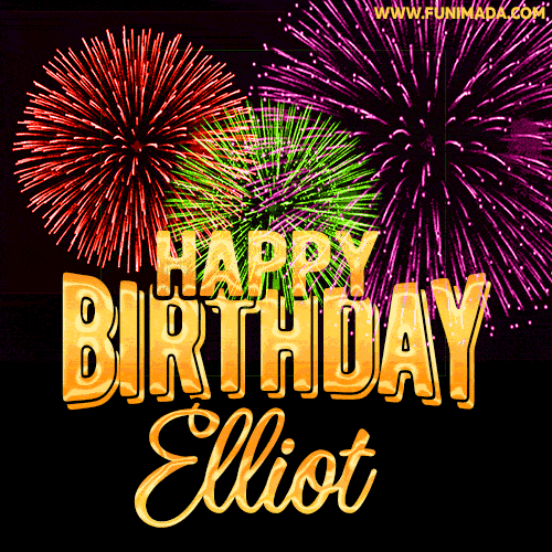 Wishing You A Happy Birthday, Elliot! Best fireworks GIF animated greeting card.